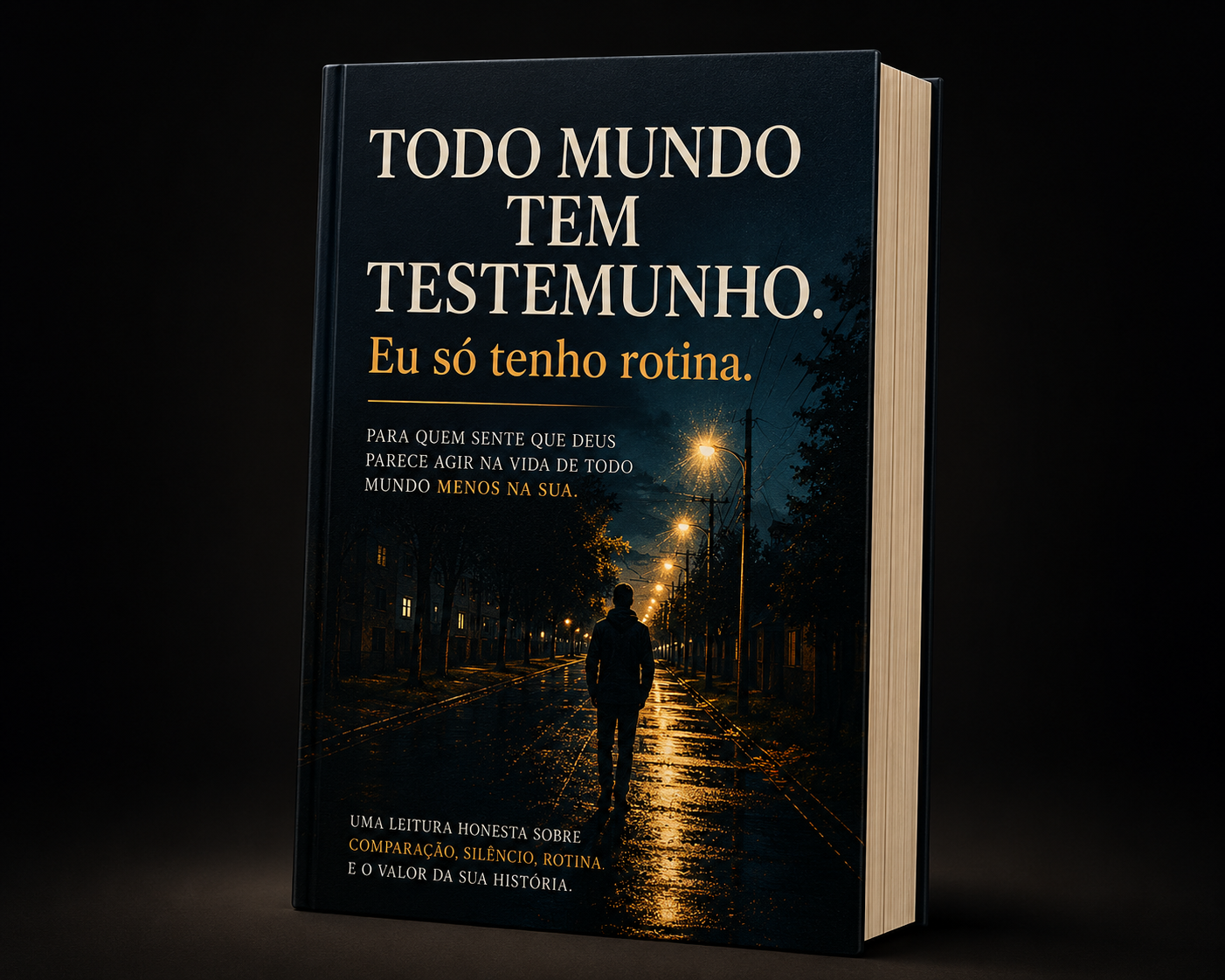 Livro digital: Todo mundo tem testemunho. Eu só tenho rotina.